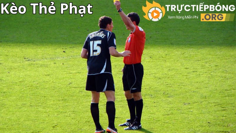 Bí quyết chơi kèo thẻ phạt đúng thời điểm