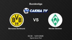 Nhận định soi kèo Borussia Dortmund vs Werder Bremen 02h30 ngày 14/01/2026 – Bundesliga