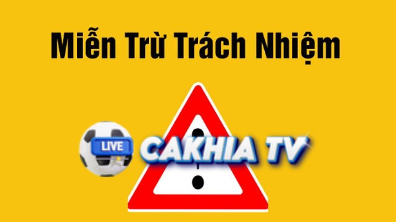 Nội Dung Miễn Trừ Trách Nhiệm Áp Dụng Tại Cakhia TV Nội Dung Miễn Trừ Trách Nhiệm Áp Dụng Tại Cakhia TV